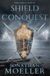 Book cover for Shield of Conquest