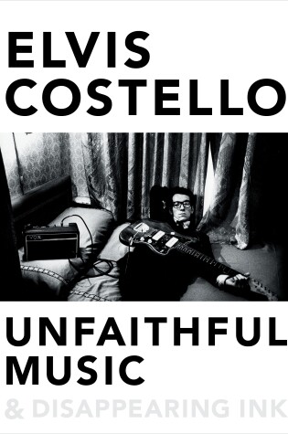 Cover of Unfaithful Music & Disappearing Ink
