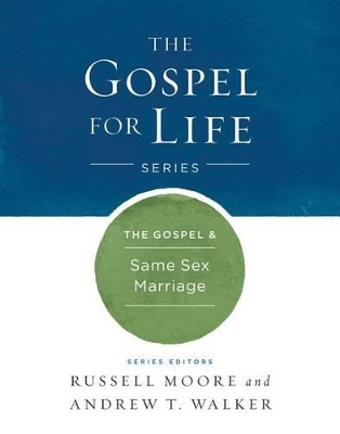 Book cover for The Gospel & Same-Sex Marriage