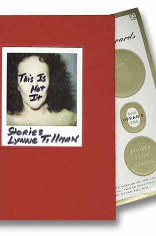 Cover of This Is Not It: Stories by Lynne Tillman - Limited Edition