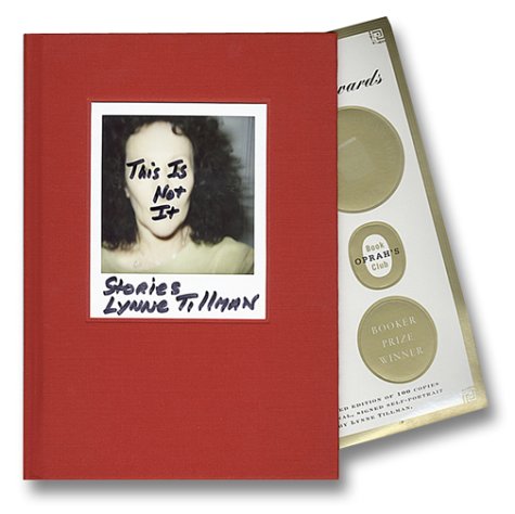 Book cover for This Is Not It: Stories by Lynne Tillman - Limited Edition