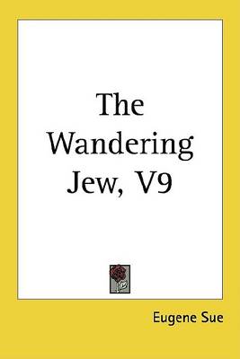 Book cover for The Wandering Jew, V9
