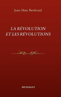 Cover of La Revolution Et Les Revolutions