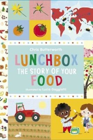 Cover of Lunchbox: The Story of Your Food