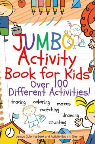 Cover of Jumbo Activity Book for Kids