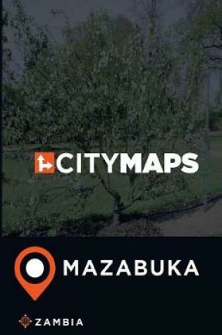 Cover of City Maps Mazabuka Zambia