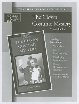 Book cover for The Clown Costume Mystery Teacher Resource Guide