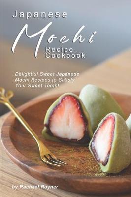 Book cover for Japanese Mochi Recipe Cookbook