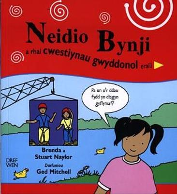 Book cover for Neidio Bynji a Rhai Cwestiynau Gwyddonol Eraill