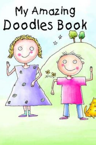 Cover of My Amazing Doodles Book