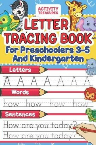 Cover of Letter Tracing Book For Preschoolers 3-5 And Kindergarten