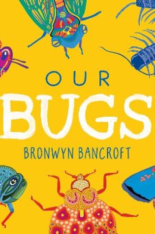 Cover of Our Bugs