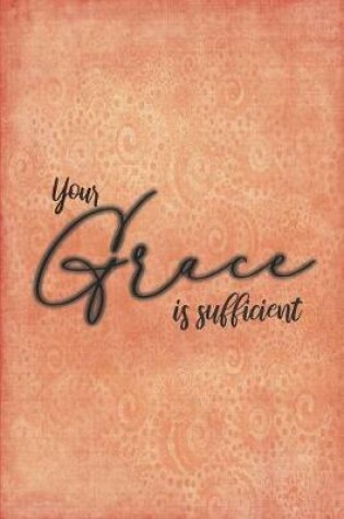 Cover of Your Grace Is Sufficient