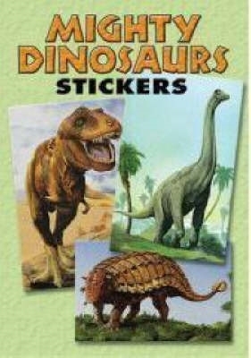 Cover of Mighty Dinosaurs Stickers