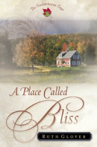 Cover of A Place Called Bliss