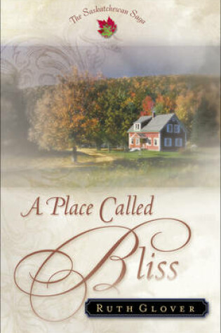 Cover of A Place Called Bliss