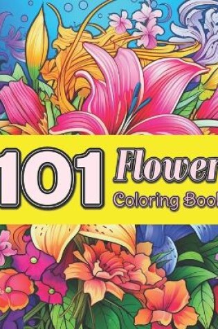 Cover of 101 Flower Coloring Book