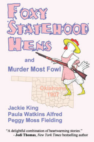 Cover of Foxy Statehood Hens and Murder Most Fowl