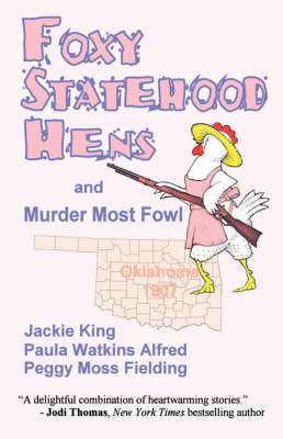 Book cover for Foxy Statehood Hens and Murder Most Fowl