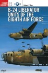 Book cover for B-24 Liberator Units of the Eighth Air Force