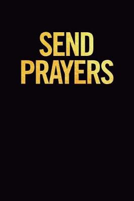 Book cover for Send Prayers