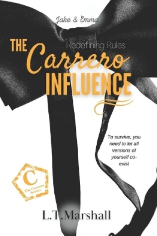 Cover of The Carrero Influence Redefining Rules