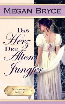 Book cover for Das Herz der alten Jungfer