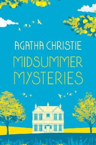 Cover of MIDSUMMER MYSTERIES: Secrets and Suspense from the Queen of Crime