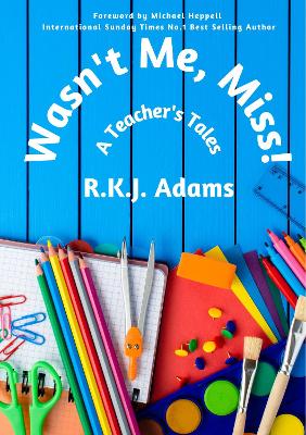 Book cover for Wasn't Me, Miss!