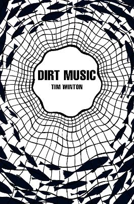 Book cover for Dirt Music (Picador 40th Anniversary Edition)