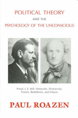 Book cover for Political Theory and the Psychology of the Unconscious