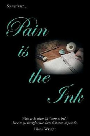 Cover of Pain Is the Ink