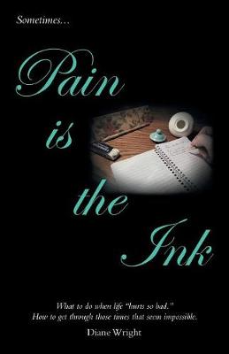 Book cover for Pain Is the Ink