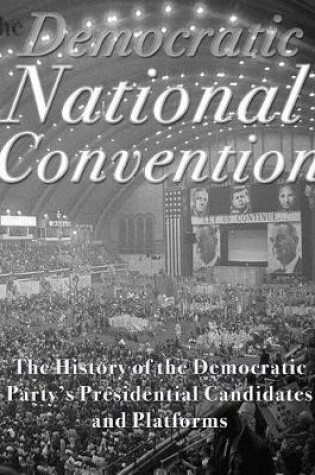 Cover of The Democratic National Convention