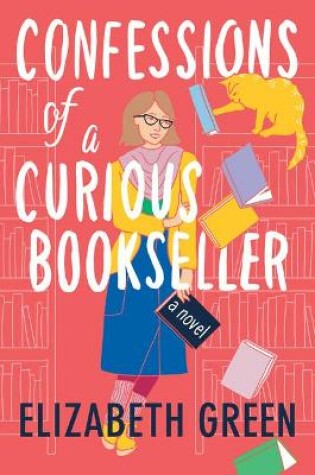 Cover of Confessions of a Curious Bookseller