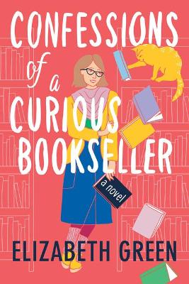 Book cover for Confessions of a Curious Bookseller