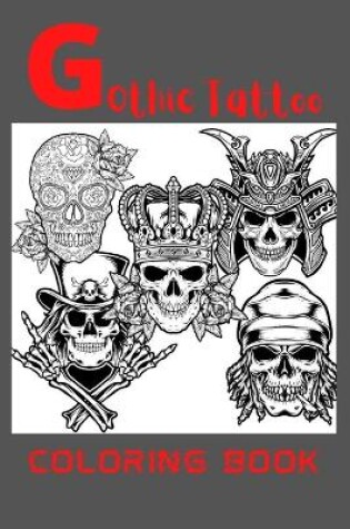 Cover of Gothic Tattoo Coloring Book