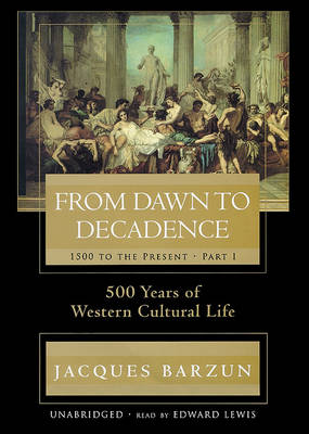 Book cover for From Dawn to Decadence, Part I