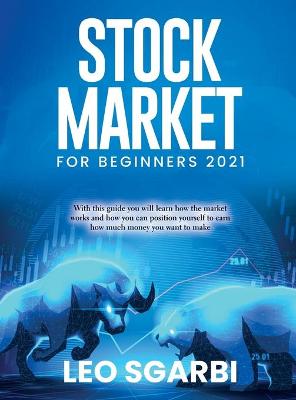 Cover of Stock Market for Beginners 2021