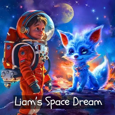 Cover of Liam's Space Dream