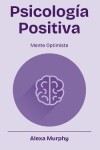 Book cover for Psicología Positiva