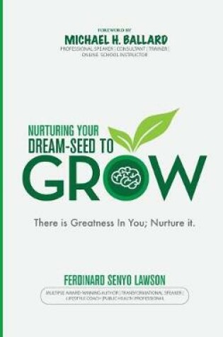 Cover of Nurturing Your Dream-Seed to Grow