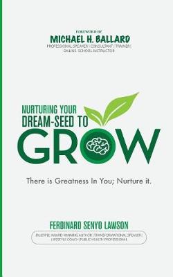 Book cover for Nurturing Your Dream-Seed to Grow