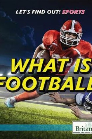 Cover of What Is Football?