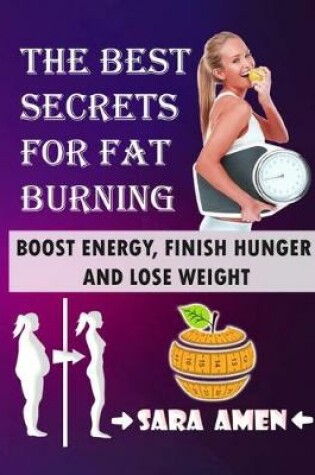 Cover of The Best Secrets For Fat Burning