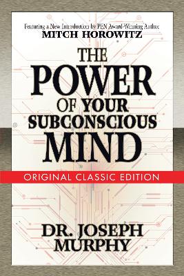 Book cover for The Power of Your Subconscious Mind (Original Classic Edition)
