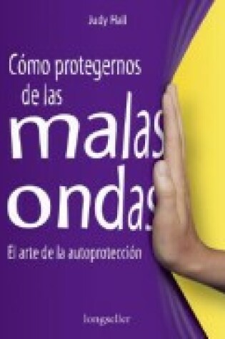 Cover of Como Protegernes de las Malas Ondas