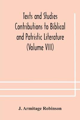 Book cover for Texts and Studies Contributions to Biblical and Patristic Literature (Volume VIII) No. 1 The liturgical homilies of Narsai