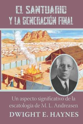 Book cover for El santuario y la generacion final