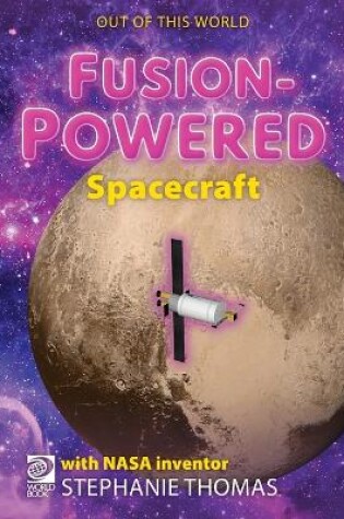 Cover of FusionPowered Spacecraft